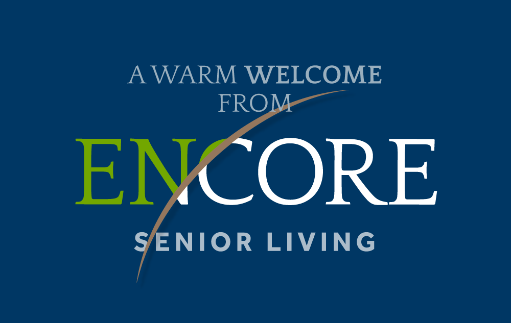 A warm welcome from encore senior living.